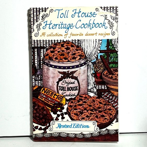 Toll House Heritage Cookbook 1980 Revised Edition First Printing Paperback - Picture 1 of 10